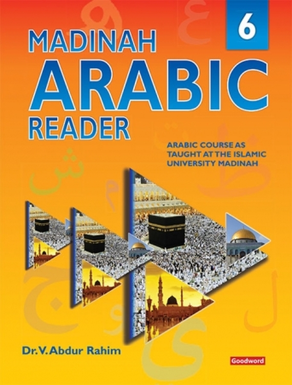 Madinah Arabic Reader Book 6