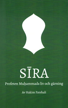 Sira : Profeten Muhammads liv och gärning