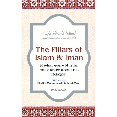 The Pillars of Islam &amp; Iman