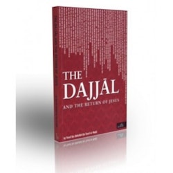 The Dajjal and the Return of Jesus