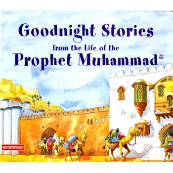 Goodnight Stories Prophet Muhammad