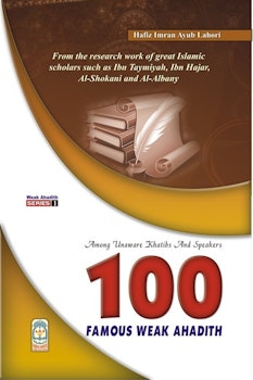 100 Famous Weak Hadith