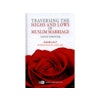 Traversing the highs and lows of muslim marriage