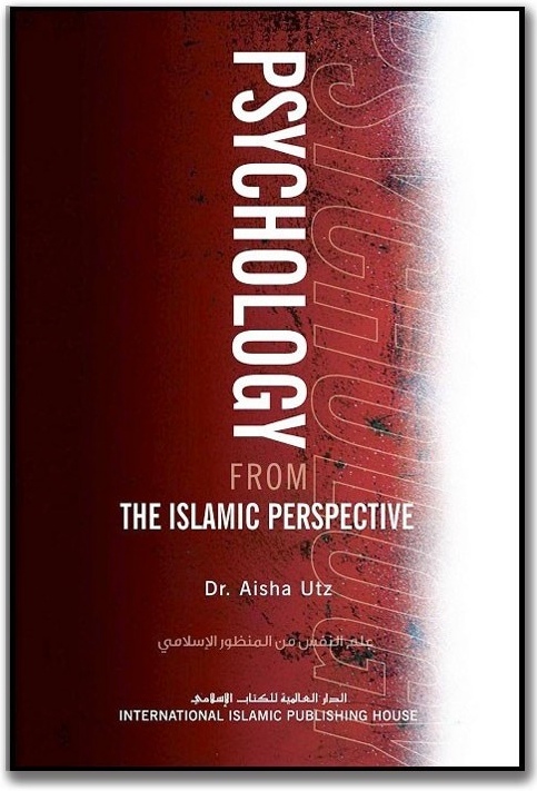 Psychology from the Islamic Perspective