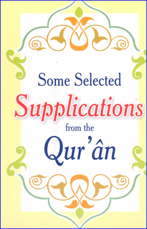 Some Selected Supplications From The Quran