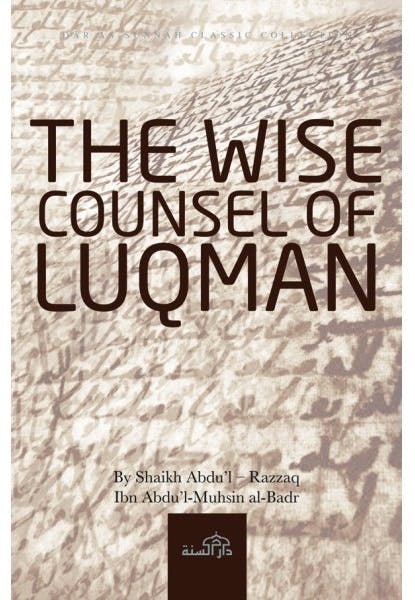 The Wise Counsel of Luqman