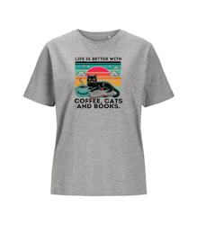 T-shirt  Dam- Life is better with coffe cats and books