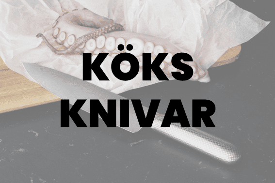 Köksknivar - Omformat