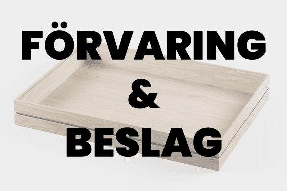 Förvaring & Beslag - Omformat
