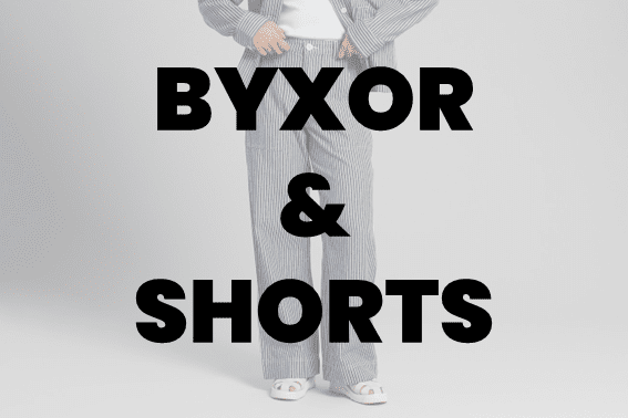 Byxor & Shorts - Omformat