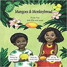 Mangoes and Monkeybread (in English)