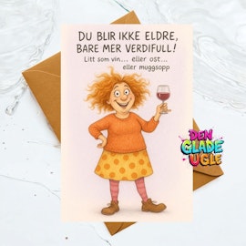 Du blir ikke eldre, bare mer verdigfull