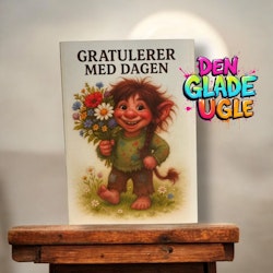 Trollkort – Gratulerer med dagen med blomster og bustehår