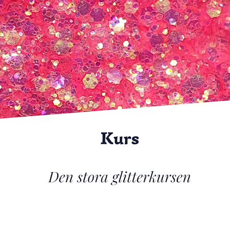 Den stora glitterkursen