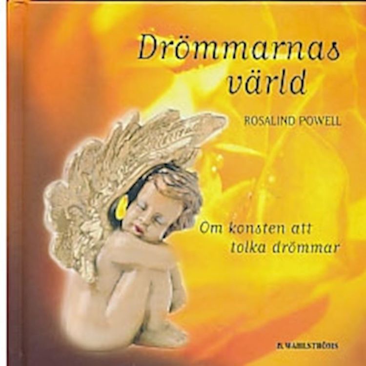 Powell, Rosalind "Drömmarnas värld" INBUNDEN