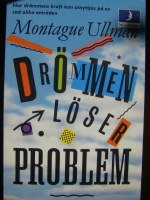 Ullman, Montague & Claire Limmer (red.), "Drömmen löser problem" POCKET