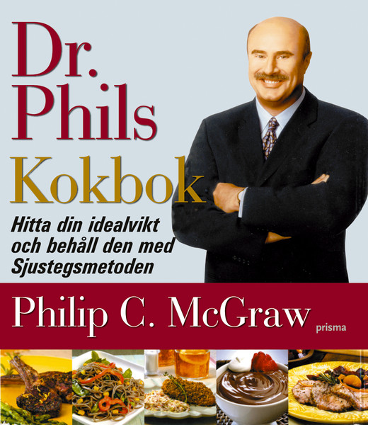 McGraw, Philip, "Dr Phils Kokbok" INBUNDEN