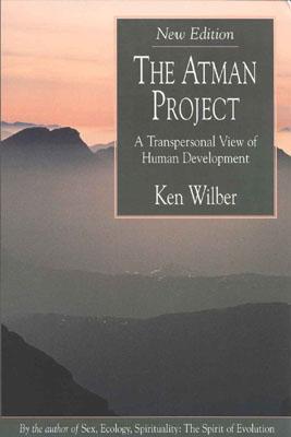 Wilber, Ken, "The Atman Project - A Transpersonal View of Human Development" HÄFTAD