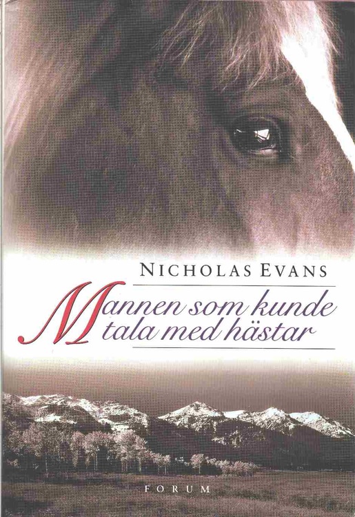 Evans, Nicholas, "Mannen som kunde tala med hästar"