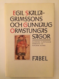 Alving, Hjalmar (övers.) "Egil Skallagrimssons saga / Gunnlaug Ormstungas saga" INBUNDEN