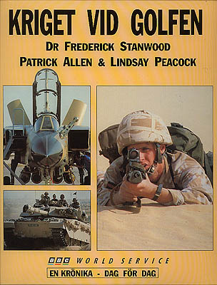 Stanwood, Dr Fredrick & Allen, Patrick & Peacock, Lindsay "Kriget vid Golfen - En krönika, dag för dag"