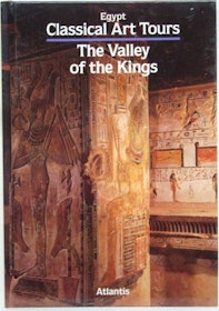 Donadoni Roveri, Anna Maria "Egypt Classical Art Tours. The Valley of the Kings" INBUNDEN
