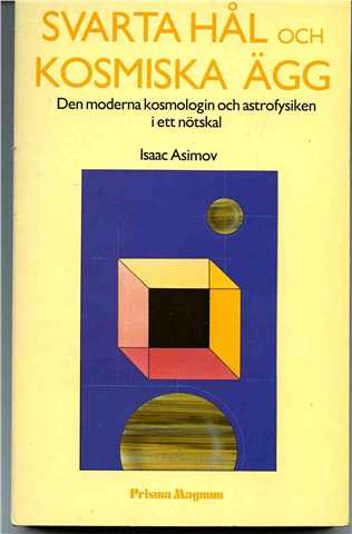Asimov, Isaac, "Svarta hål och kosmiska ägg" POCKET