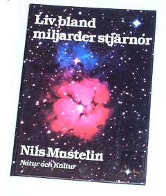 Mustelin, Nils, "Liv bland miljarder stjärnor"