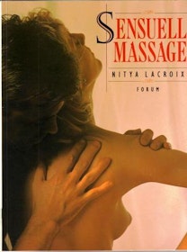 Lacroix, Nitya, "Sensuell massage" HÄFTAD