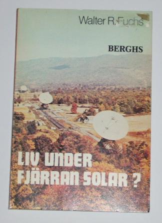 Fuchs, Walter R., "Liv under fjärran solar?" INBUNDEN