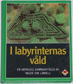 Lindell, Inger-Siw (red) "I labyrinternas våld"