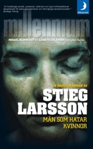 Larsson, Stieg, "Män som hatar kvinnor" ENDAST 1 EX!