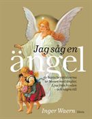 Waern, Inger "Jag såg en ängel"