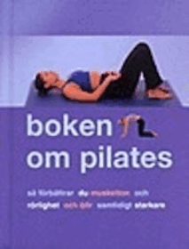 Gavin, Joyce, "Boken om Pilates" NYSKICK