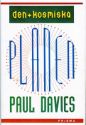 Davies, Paul, "Den kosmiska planen" INBUNDEN