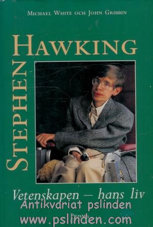 Hawking, Stephen "Vetenskapen - hans liv" INBUNDEN