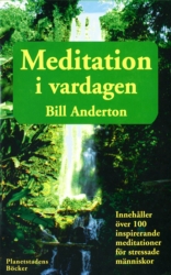 Anderton, Bill "Meditation i vardagen" HÄFTAD