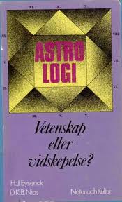 Eysenck, H J & Nias, D K B, "Astrologi - Vetenskap eller vidskepelse?" KARTONNAGE