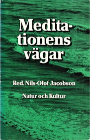 Jacobson, Nils-Olof (red.) "Meditationens vägar" HÄFTAD