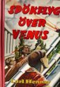 Henner, Carl "Spökflyg över Venus" KARTONNAGE