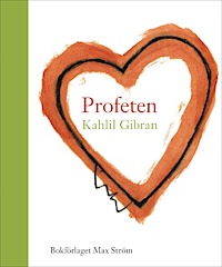 Khalil Gibran, "Profeten" INBUNDEN
