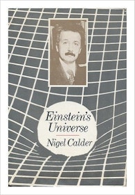 Calder, Nigel "Einstein's Universe: Guide to the Theory of Relativity"