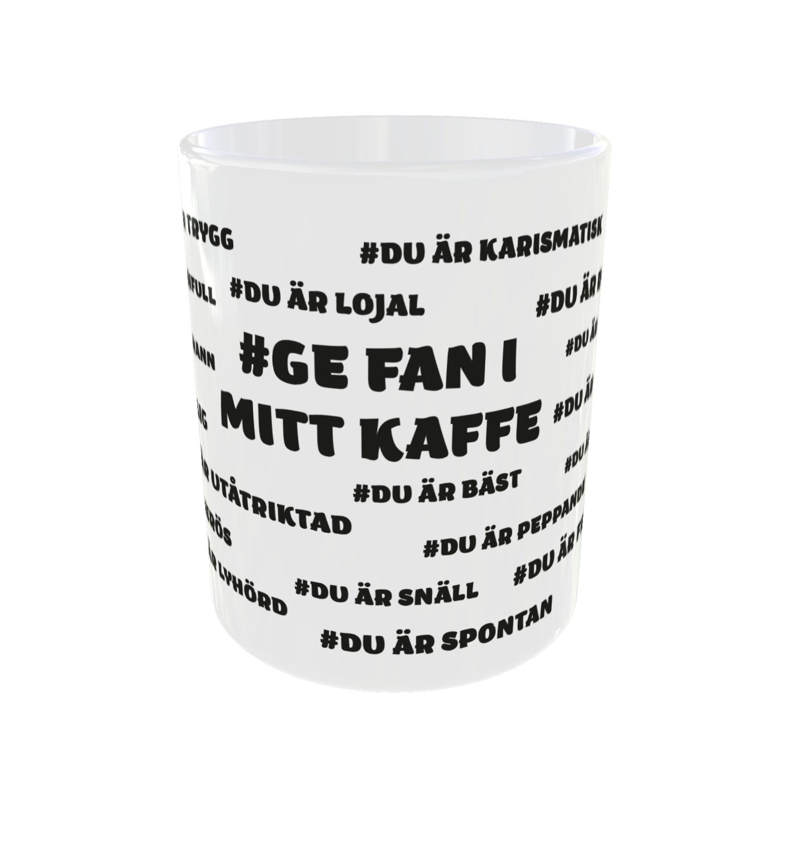Mugg - Positiva muggen