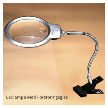 Förstoringslampa Led