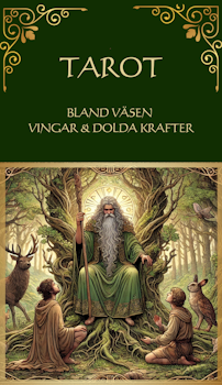 Tarotkort " Bland väsen, vingar & dolda krafter"