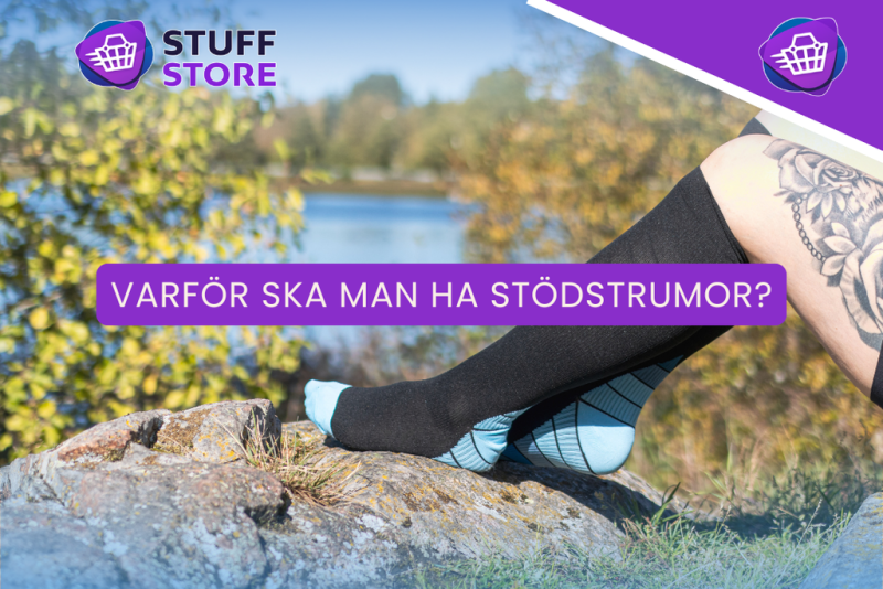 Varför ska man ha stödstrumpor egentligen?