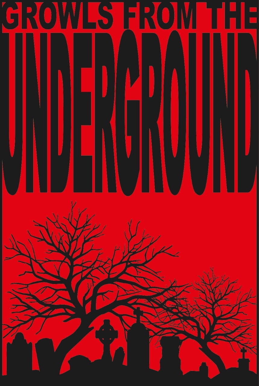Growls from the Underground