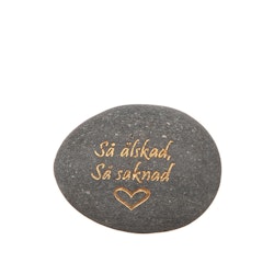 Natursten Grå med texten "Så älskad så saknad"