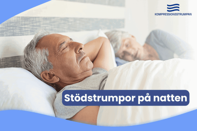Kan jag ha på mig mina stödstrumpor på natten?