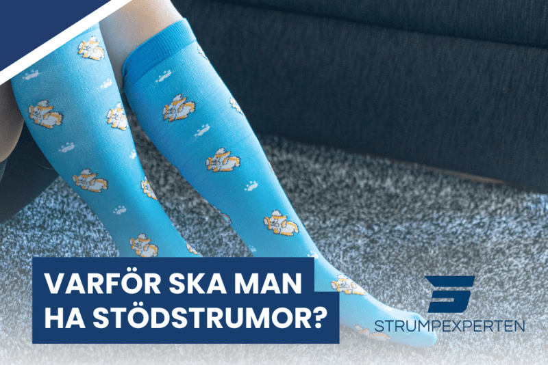 Varför är det bra att ha stödstrumpor?